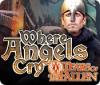 Where Angels Cry: Tears of the Fallen Spiel