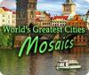 World's Greatest Cities Mosaics Spiel