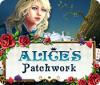 Alices Flickwerk game