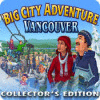 Big City Adventure: Vancouver Sammleredition game
