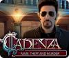 Cadenza: Ruhm, Raub und Mord game