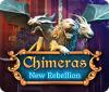 Chimeras: Falsches Aufbegehren game