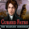 Cursed Fates: Der kopflose Reiter game