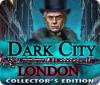 Dark City: London Sammleredition game