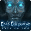 Dark Dimensions: Stadt im Nebel game