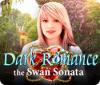 Dark Romance: Die Schwansonate game