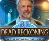Dead Reckoning: Tod zwischen den Zeilen game