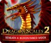 DragonScales 2: Beneath a Bloodstained Moon game