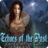 Echoes of the Past: Die Zitadellen der Zeit game