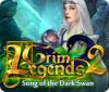 Grim Legends 2: Das Lied des schwarzen Schwans game
