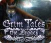 Grim Tales: Das Vermächtnis game