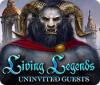 Living Legends: Ungebetener Gast game
