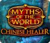 Myths of the World: Die chinesische Heilerin game