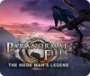 Paranormal Files: Die Legende des Hakenmanns game