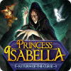Prinzessin Isabella: Die Rueckkehr des Fluches game