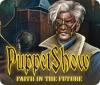 PuppetShow: Faith in the Future game