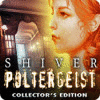 Shiver: Poltergeist Sammleredition game