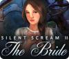 Silent Scream II: Die Braut game