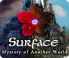 Surface: Geheimnis einer anderen Welt game