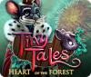 Tiny Tales: Herz des Waldes game