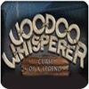 Voodoo Whisperer: Fluch einer Legende Sammleredition game